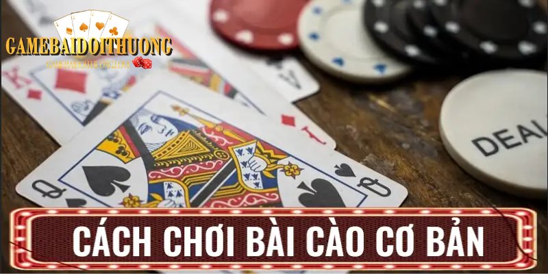 Luật cược chuẩn theo cách chơi bài Cào